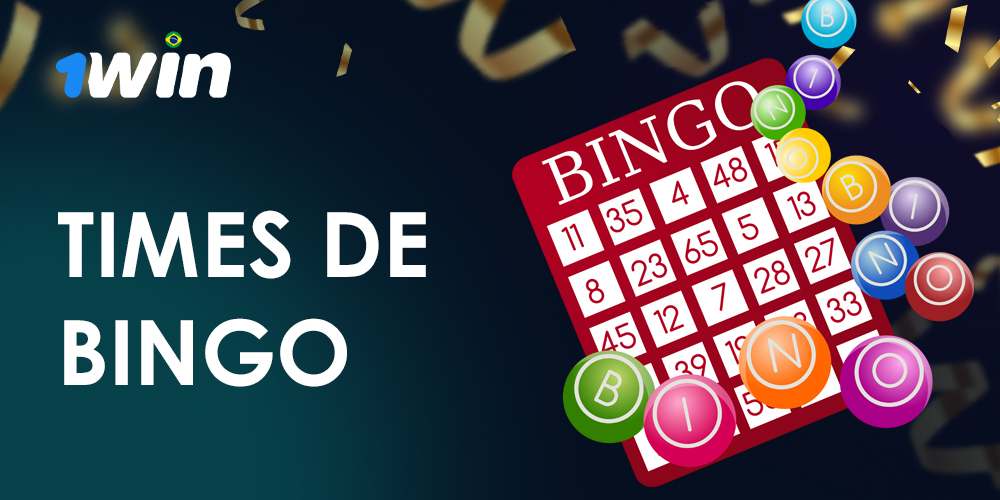 Informações sobre equipes no bingo, características do bingo apostando na 1win